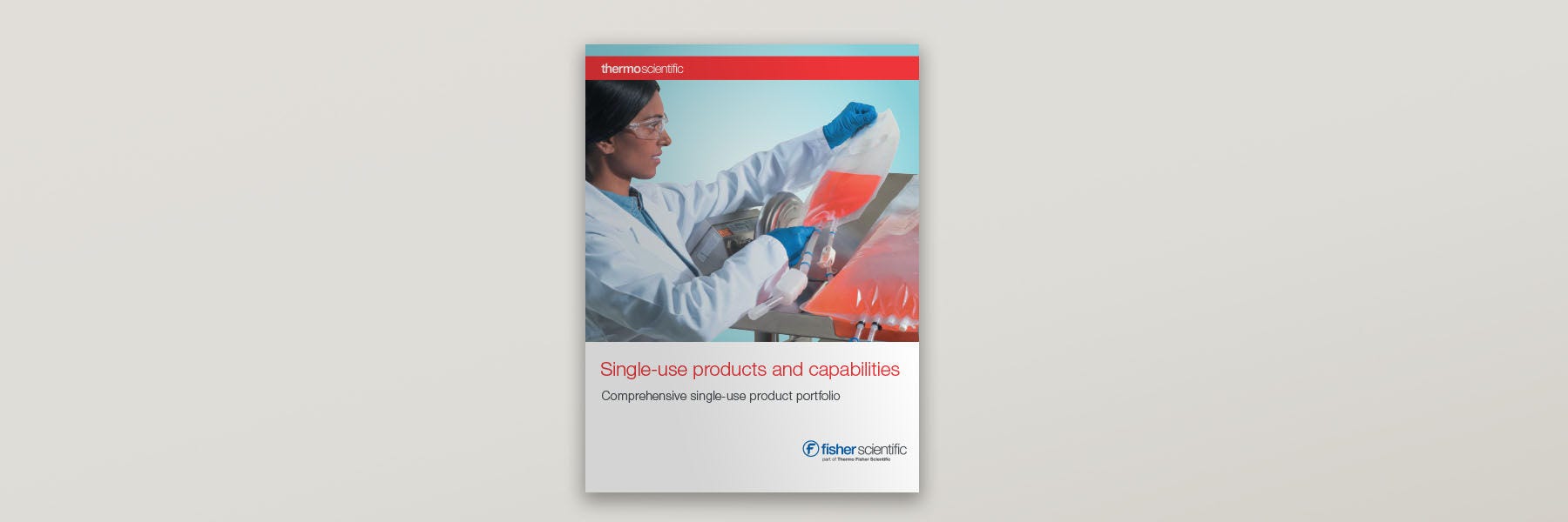 Single Use Product and Capabilities