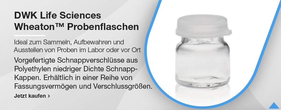DWK Life Sciences Wheaton&trade; Probenflaschen