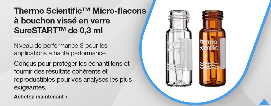 Thermo Scientific&trade; Micro-flacons &agrave; bouchon viss&eacute; en verre SureSTART&trade; de 0,3 ml