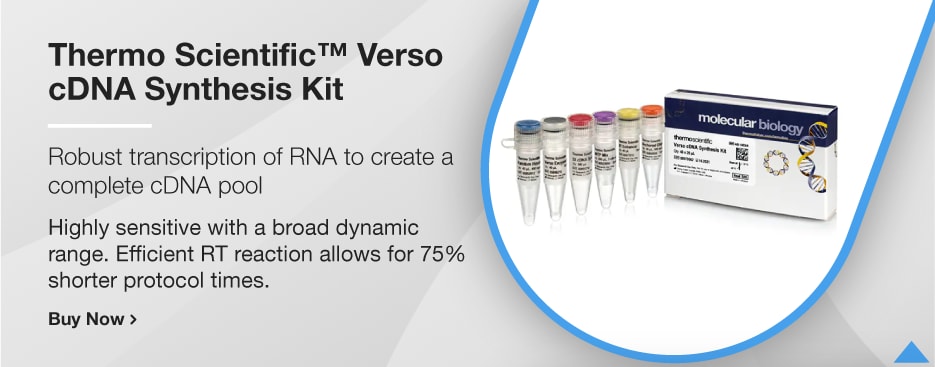Thermo Scientific™ Verso cDNA Synthesis Kit Thermo Scientific™ Verso cDNA Synthesis Kit