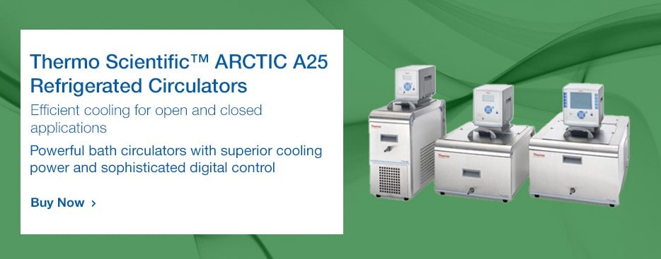 Thermo Scientific ARCTIC A25 Refrigerated Circulators Thermo Scientific ARCTIC A25 Refrigerated Circulators